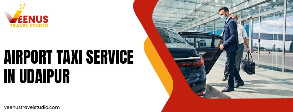 Airport Taxi Service in Udaipur That Turns Every Ride into a Relaxing Experience